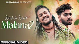 Bhole Ki Bhakti - Malana 2 | Hansraj Raghuvanshi | Mista Baaz | Bholenath Latest Song 2024