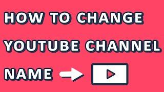 How To Change YouTube Channel Name on PC (2025) | Quick & Easy Guide #howtochangeyoutubechannelname