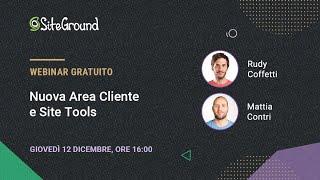 SITEGROUND: GUIDA SULL'AREA CLIENTE E SUL SITE TOOLS