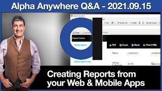 Creating Reports from your Web and Mobile Apps - 2021 Sept 15