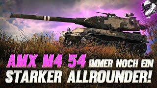 AMX M4 54 - Auch nach dem Nerf immer noch ein starker Allrounder! [WoT - Gameplay - Deutsch]