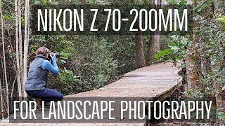 Nature Photography with my new Nikon Z 70-200mm f/2.8 lens! - A Landscape Photography Journey