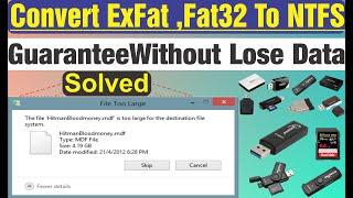 How to Convert Fat32 , Exfat To Ntfs Without Lose Data -Change Fat32 to Ntfs without Format and lose