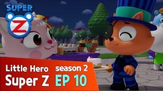 [Super Z 2] Little Hero Super Z New Season l episode 10 l No More Bad Dr.Leo