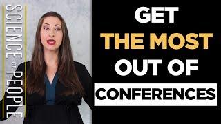 10 Tips to Get the Most Out of Conferences