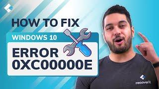 Bagaimana Cara Memperbaiki Kode Kesalahan Windows 10 0xc00000e? [5 Solusi]