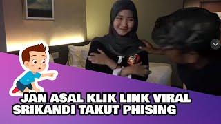 Video Srikandi 7 Menit Viral, Netizen Tertarik Tapi Perlu Waspadai Potensi Phishing