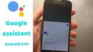 Activate Google assistant on lollipop (android 5.0 & above)