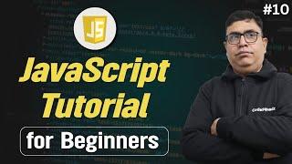 JavaScript Tutorial for Beginners (Part- 10) | Learn JS by Tanay Sir | CodeSquadz