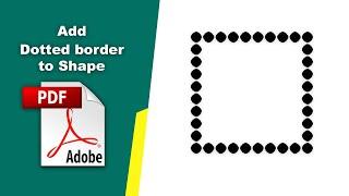 How to add a dotted border to a shape in a pdf file (comment) using Adobe Acrobat Pro DC