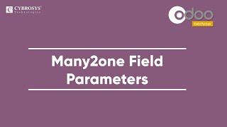 Many2one Field Parameters in Odoo 14 | How To Define Many2one Field In Odoo 14