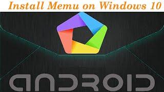 How to Install Memu Emulator on Windows 10 | how to download memu emulator for pc windows 10