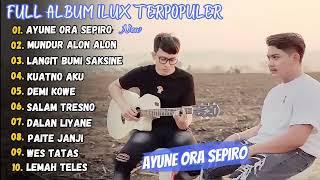 FULL ALBUM ILUX TERPOPULER || LANGIT BUMI SAKSINE - SALAM TRESNO