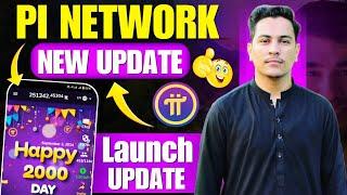 Pi Network New Update Today - Pi Network New Update Happy 2000 Day - Pi Network Latest Update