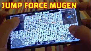 Jump Force Mugen v7 Android - Play Jump Force Mugen Mobile On Android & iOS ( APK No Mediafire )