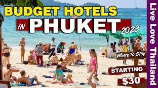 Budget Hotels To Stay In PHUKET | Under $30 Per Night | Near The Beach & Nightlife #livelovethailand