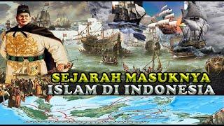 SEJARAH MASUKNYA ISLAM KE INDONESIA -- Lengkap