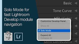 Solo Mode for fast Lightroom Develop module navigation