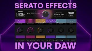 Serato Hex FX Plugin - First Look | Beatsource Tech