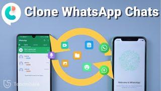 How to Clone WhatsApp Account to Another Phone - Android/iPhone to iPhone