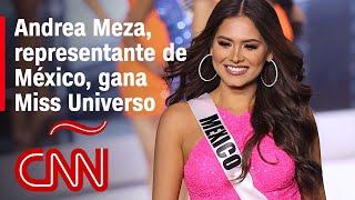 ¡Viva México!: La mexicana Andrea Meza gana el certamen Miss Universo 2021