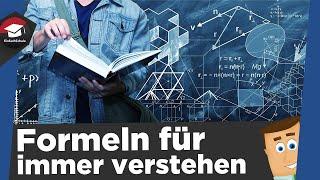 Formeln für immer verstehen - An Beispielen erklärt - Formeln richtig lesen - Formeln erklärt!