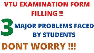 VTU UPDATE | vtu updates today 2020 | PROBLEM FACED BY STUDENTS DURING EXAM APPLICATION FORM FILLING