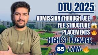 How to Get into Delhi Technological University (DTU) | Fees, Placements & Entrance Guide