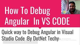 How to debug angular in VS Code ???
