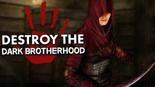 Destroy the Dark Brotherhood Expanded | Skyrim Mods