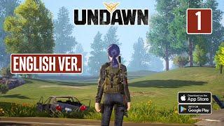 UNDAWN Gameplay - English Version - GLOBAL BETA