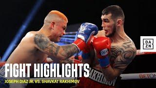 HIGHLIGHTS | Joseph Diaz Jr. vs. Shavkat Rakhimov