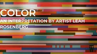 Color Intepretation With Leah Rosenberg