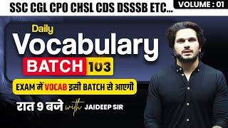 Daily Class || Vocabulary Batch || With Mock Test by Jaideep Sir || for all Competitive Exams #vocab