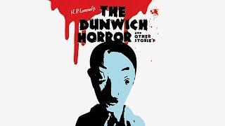 H.P. Lovecraft's Dunwich Horror and Other Stories [ENG subs]