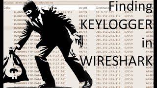 Finding Keylogger Data Exfiltration with Wireshark