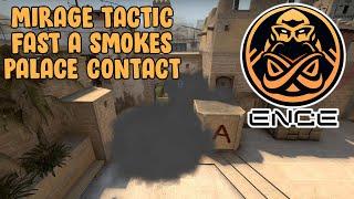 ENCE Mirage Fast A Smokes Tactic (CS:GO TACTIC)