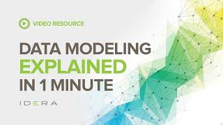 What is Data Modeling? | IDERA Data University
