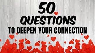  50 Deep Questions To Ask Your Partner | Couples Questions 