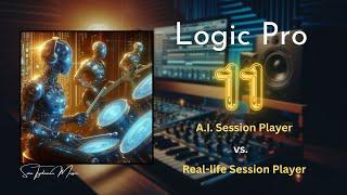 Logic Pro 11's A.I. Session Player vs Real-Life Session Musician