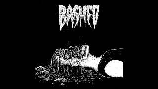 Bashed - S/T [Full album] 2022