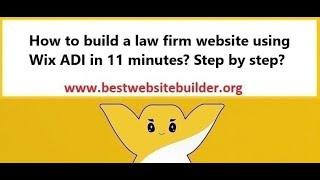 How to build a law firm website using Wix ADI in 11 minutes? Step by step