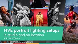 FIVE portrait lighting setups - in studio and on location with John Gress