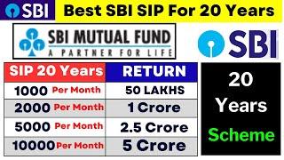 Best SBI SIP For 20 Years