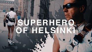 SUPERHERO OF HELSINKI (WTF: Welcome To Finland #13)