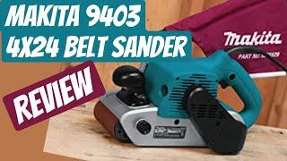 Makita 9403 Belt Sander Review