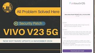 VIVO V23 5G new SOFTWARE UPDATE with all SYSTEM UPGRADE  || New SYSTEM Update on Vivo v23 5g mobile