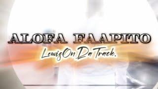 LEWIS ON DA TRACK - Alofa Fa'apito (Official Music Video)