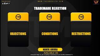 Trademark Rejection  Objections , Conditions and Restrictions | Patent and Trade