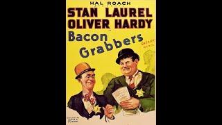 Laurel & Hardy - Bacon Grabbers - 1929